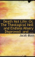Cover Death Not Life Or the Theological Hell And Endless Misery Disproved And the
