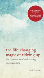 Cover The Life-Changing Magic of Tidying Up: the Japanese Art of Decluttering And Organizing (Feng Shui Ebooks)